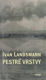 Ivan Landsmann - Pestr� vrstvy