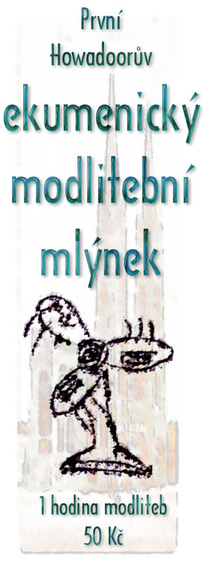 Prvn� Howadoor�v ekumenick� modlitebn� ml�nek